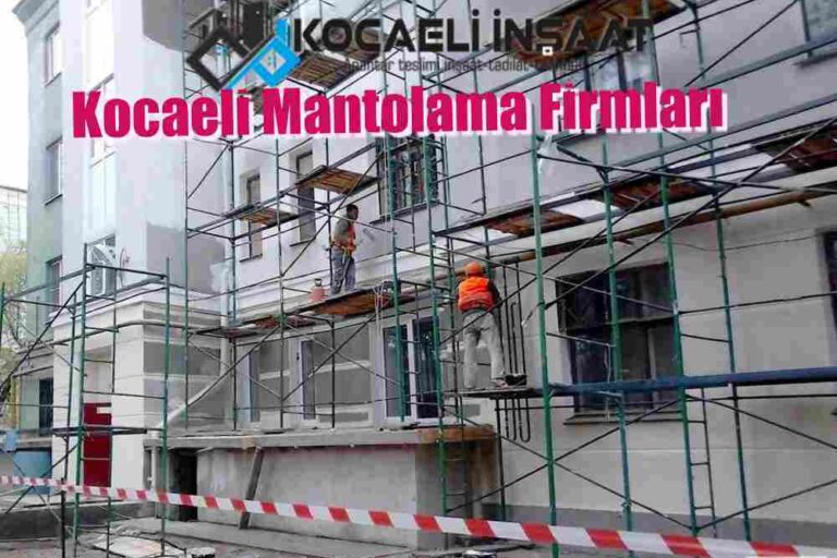 kocaeli mantolama firmaları