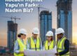 Kocaeli İnşaat Yapı'nın Farkı Neden Biz